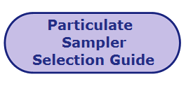 Particulate Sampler Selection Guide